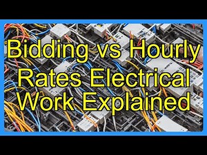 Bidding vs Hourly Rates Electrical Work Explained