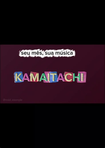 Meu Mês Kamaitachi Janeiro — Morgana (Seu Mês Sua Música)