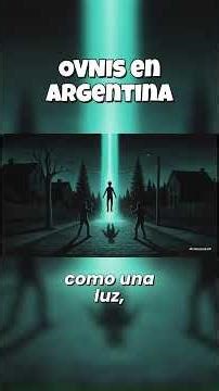 OVNIs en argentina. #viral#shorts #datoscurisos#alien #extraterrestre #sabiasque #curiosidades