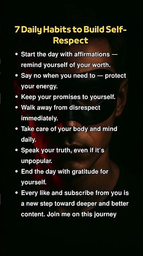 7 Daily Habits to Build Self-Respect #habits #tips #selfrespect #respect
