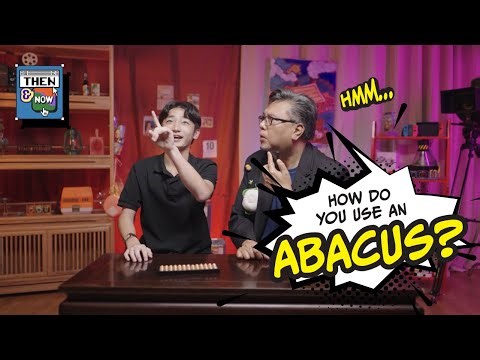 Then & Now | How Do You Use An Abacus? | Kakee Original