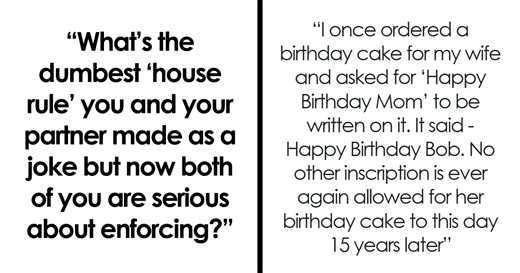 73 House Rules Couples Invented As Jokes That Became Important Traditions