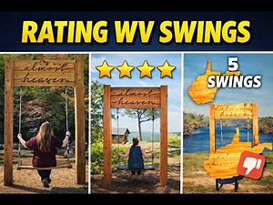 Ranking the Almost Heaven Swings We’ve Visited | West Virginia