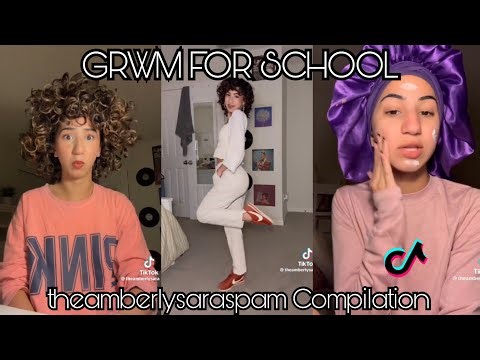 GRWM: First day of school (Theamberlysara Compilation)