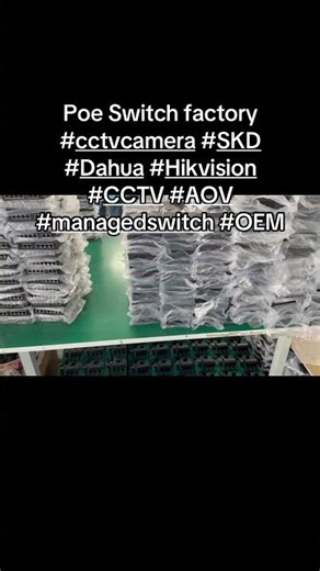 Poe switch factory support OEM#skd #cctv #camera #hikvisioncctvcamera #dahua #tplink