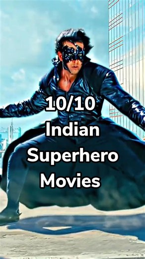 Indian Superhero Movies to Must Watch