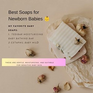 Best Soaps for Newborn Babies 👶🛁 | My Top Picks for Sensitive Skin