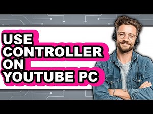 How to Use Controller on Youtube Pc - Step by Step