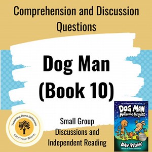 Dog Man Mothering Heights (Book 10) Comprehension Questions