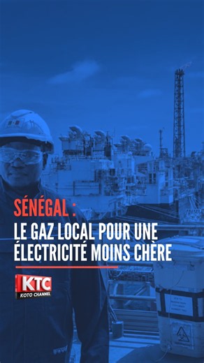 Sénégal : le gaz local pour une électricité moins chère
