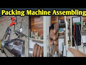 How to Assemble Your Packing Machine | Know More About Packaging Machine | Pouch Packing Machines |