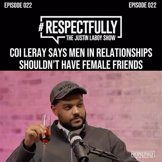 Justin Laboy on Instagram: "Ladies, WE NEED ANSWERS… Should a man in a relationship be able to have female friends 🤔🤔🤔 @CoiLeray doesn’t think so 🥴 #Respectfully Full Interview Out Now: YouTube.Com/@JustinLaboy"