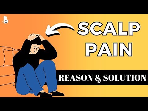 Why Does Scalp Pain? - Will Scalp Pain Cause Hair Loss? | Bearded Chokra