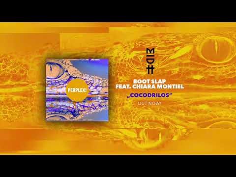 Boot Slap feat. Chiara Montiel - Cocodrilos