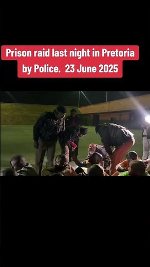 The DARK TRUTH About Pretoria Prison RAID Revealed by Former Inmate