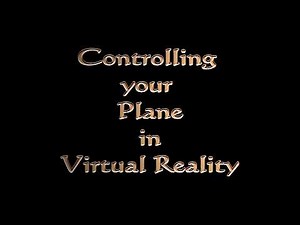 How to control your plane in X-Plane 11 VR