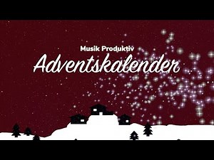 Music Productive Advent Calendar - Explainer Video