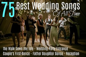 75 Best Wedding Songs of All Time
