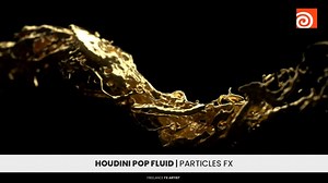Houdini Pop Fluid | Particles FX