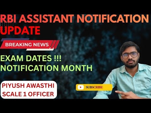 RBI ASSISTANT EXPECTED EXAM DATES... NOTIFICATION MONTH 🔥🔥🔥