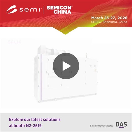Let´s meet next week at SEMICON China 2026! | DAS Environmental Expert GmbH