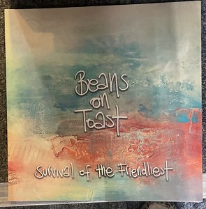 Beans On Toast - Survival Of The Friendliest