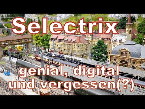 Selectrix: einfach-genial, verschrottet durch Märklin, langsames Abbremsen/Anfahren, Lastregelung