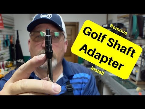 How To remove / Install a Golf shaft Adapter