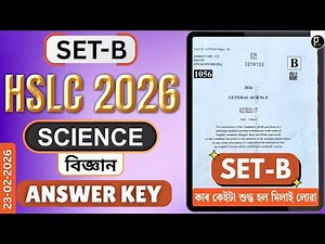 HSLC 2026 General Science Question Paper Solved | Set-B | HSLC 2026 science Answer Key