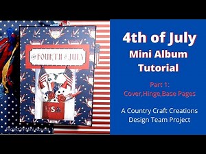 4th of July 6X8 Mini Album Tutorial Part 1 -Making a Mini Album Cover, Hinge and Base Page