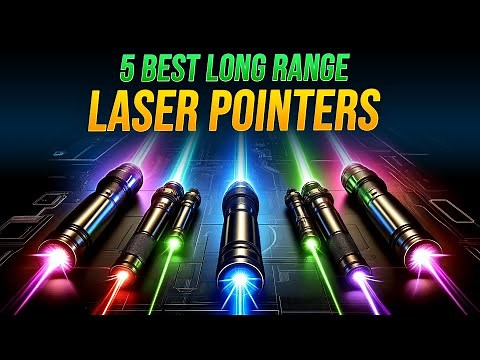 5 Best Long Range Laser Pointers You Need to Try This Year!