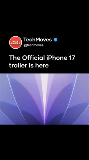 Tech Moves - Reviews, Suggestions & Updates | IPHONE 17 TRAILER JUST DROPPED 📱🎬 Apple has unveiled the official trailer of iPhone 17 showcasing its stunning design, blazing speed, and... | Instagram