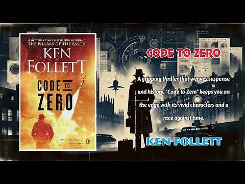 Code to Zero by Ken Follett | Full Audiobook | Thriller & Suspense