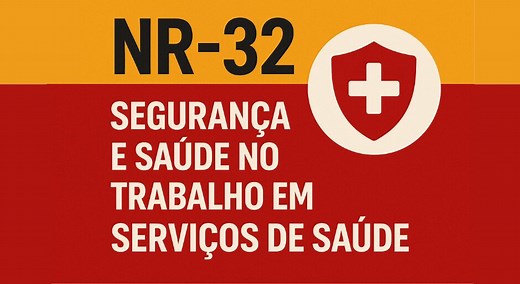 NR 32: Resumo Completo