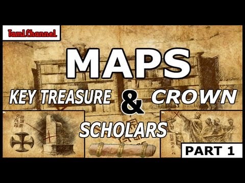 MAPS PT 1 - KEY TREASURE, SCHOLARS & CROWN!