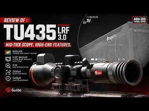 Guide TU435LRF 3.0 thermal scope Review | Before You Buy