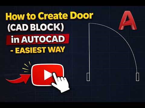 How to Create Door (CAD BLOCK) in AutoCAD - EASIEST WAY