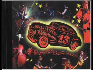 Brian Setzer & The Nashvillains - Rock This Town
