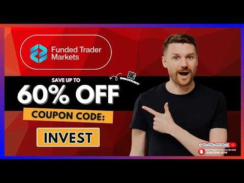 Funded Trader Markets Coupon Code INVEST – 60% OFF | Tutorial