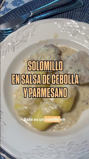 SOLOMILLO en salsa cremosa de CEBOLLA y PARMESANO🧀 🤍 receta en la descripción👇