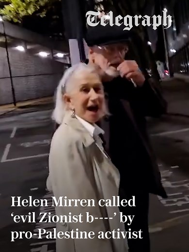 Dame Helen Mirren has been harassed in the street by a pro-Palestine activist calling her an “evil Zionist b----”. Footage on social media shows the Oscar-winning actress, 80, being accosted as she walked along the street in London with her husband, director Taylor Hackford. Launching into an abusive tirade, the unknown stranger said: “And there is Helen Mirren the avowed Zionist. You said Israel should last forever because of the Holocaust. And she was very happy the Palestinians houses were go