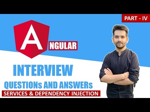 PART-4 | Angular Interview Questions & Answers | SERVICES | DEPENDENCY INJECTION | INJECTABLE #2022