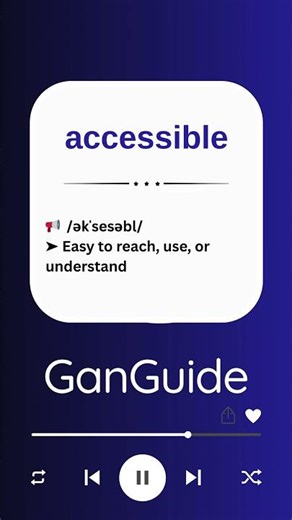C1 English Word: ACCESSIBLE | Meaning & Pronunciation