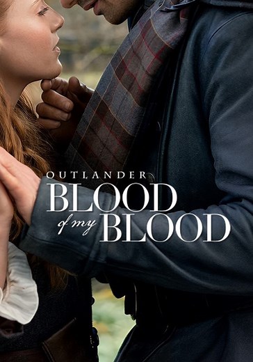 Regarder Outlander: Blood of My Blood streaming