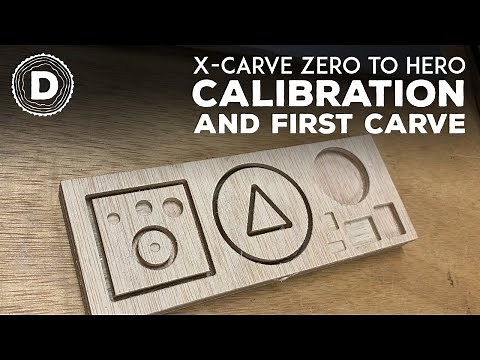 X-Carve Zero to Hero - Calibration