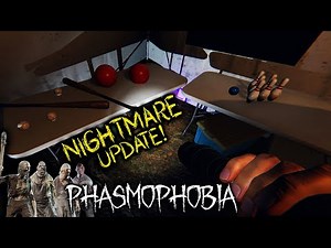 These Ghosts are Playing Games! (Phasmophobia: Nightmare Update / Maple Lodge Campsite Gameplay)