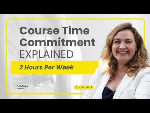 Course Time Commitment EXPLAINED | 2 Hours Per Week