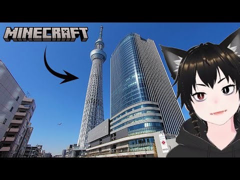 Building Tokyo Skytree!【Minecraft】