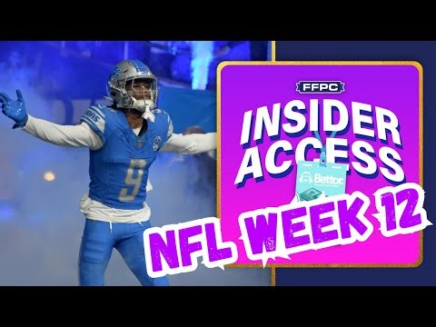 FFPC Insider Access: Fantasy Football Week 12 Preview & Start/Sit Advice