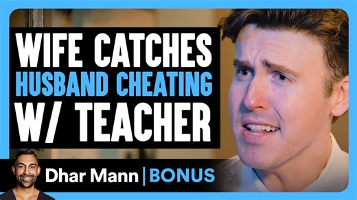He's cheating on her with the teacher?